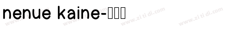 nenue kaine字体转换